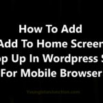 Add To Home Screen Popup In WordPress Site