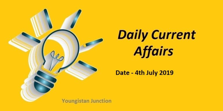 4th July July 2019 Current Affairs English & Hindi