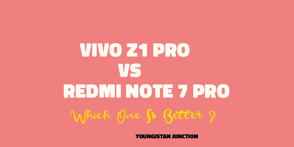Vivo Z1 Pro Vs Redmi Note 7 Pro