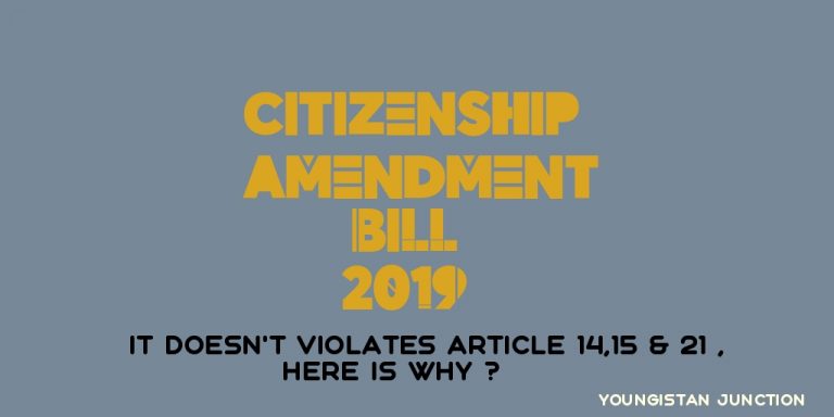 Does CAB – Citizenship Amendment Bill Violates Article 14 ?