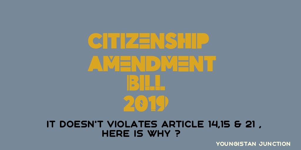 Citizenship Amendment Bill Violates Article 14